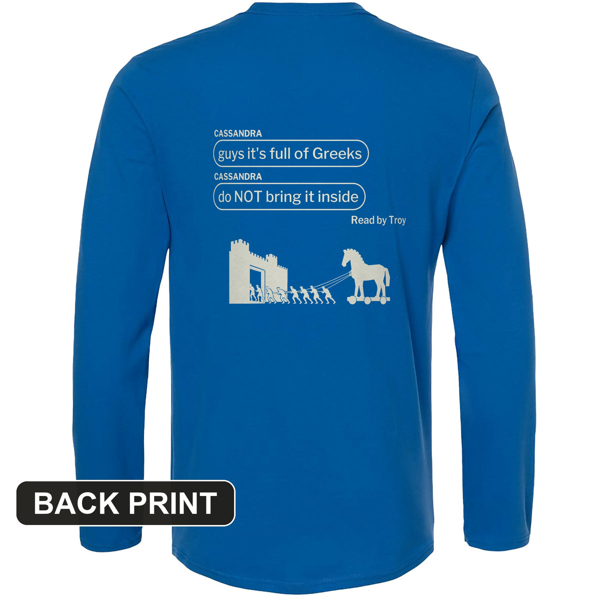 Cassandra Left On Read Back Print Long Sleeve T-Shirt