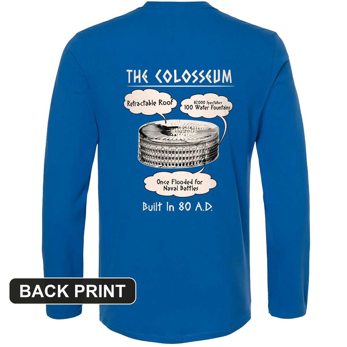 Colosseum Back Print Long Sleeve T-Shirt