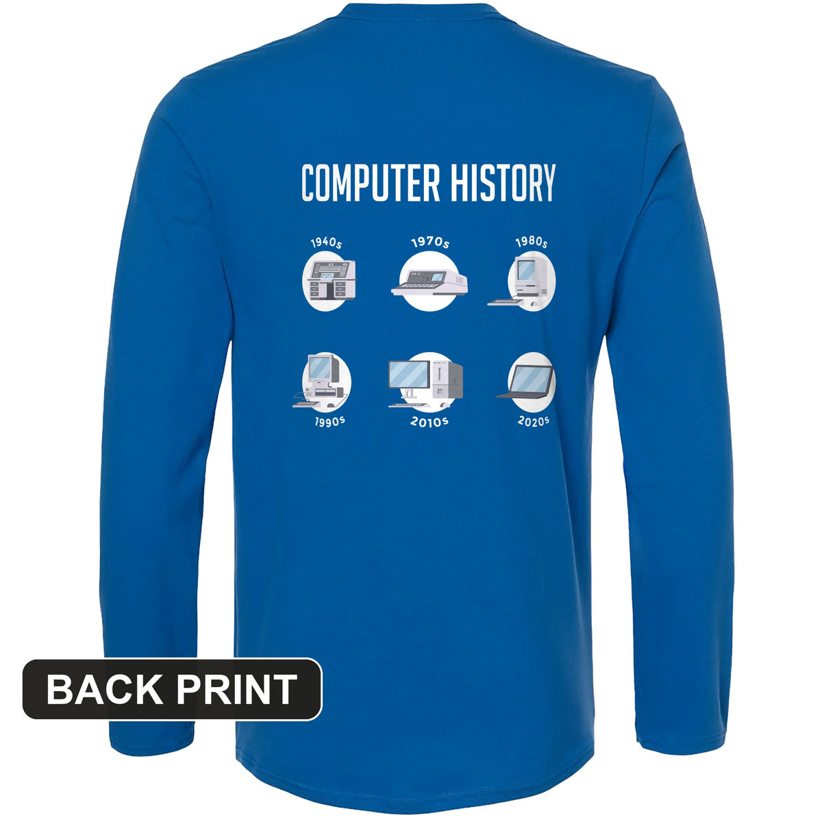 Computer History Back Print Long Sleeve T-Shirt