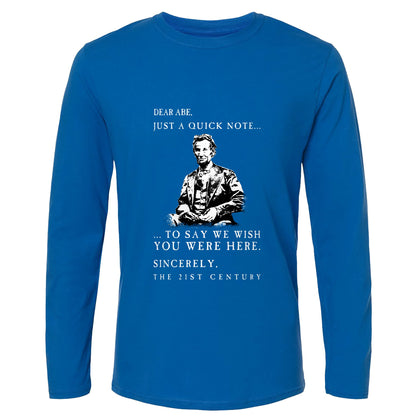 Dear Abe Long Sleeve T-Shirt
