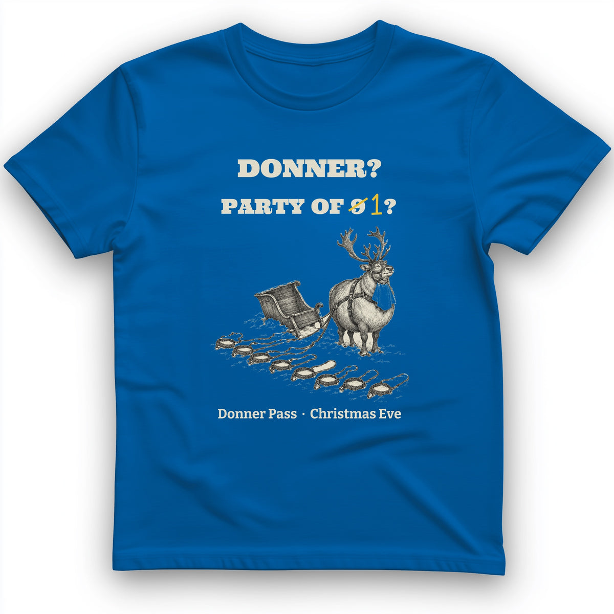 Donner Reindeer Party Of One T-Shirt