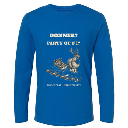 Donner Reindeer Party Of One Long Sleeve T-Shirt
