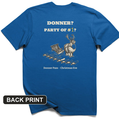 Donner Reindeer Party Of One Back Print T-Shirt
