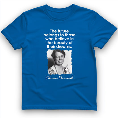 Eleanor Roosevelt T-Shirt