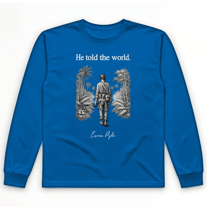 Ernie Pyle Long Sleeve T-Shirt