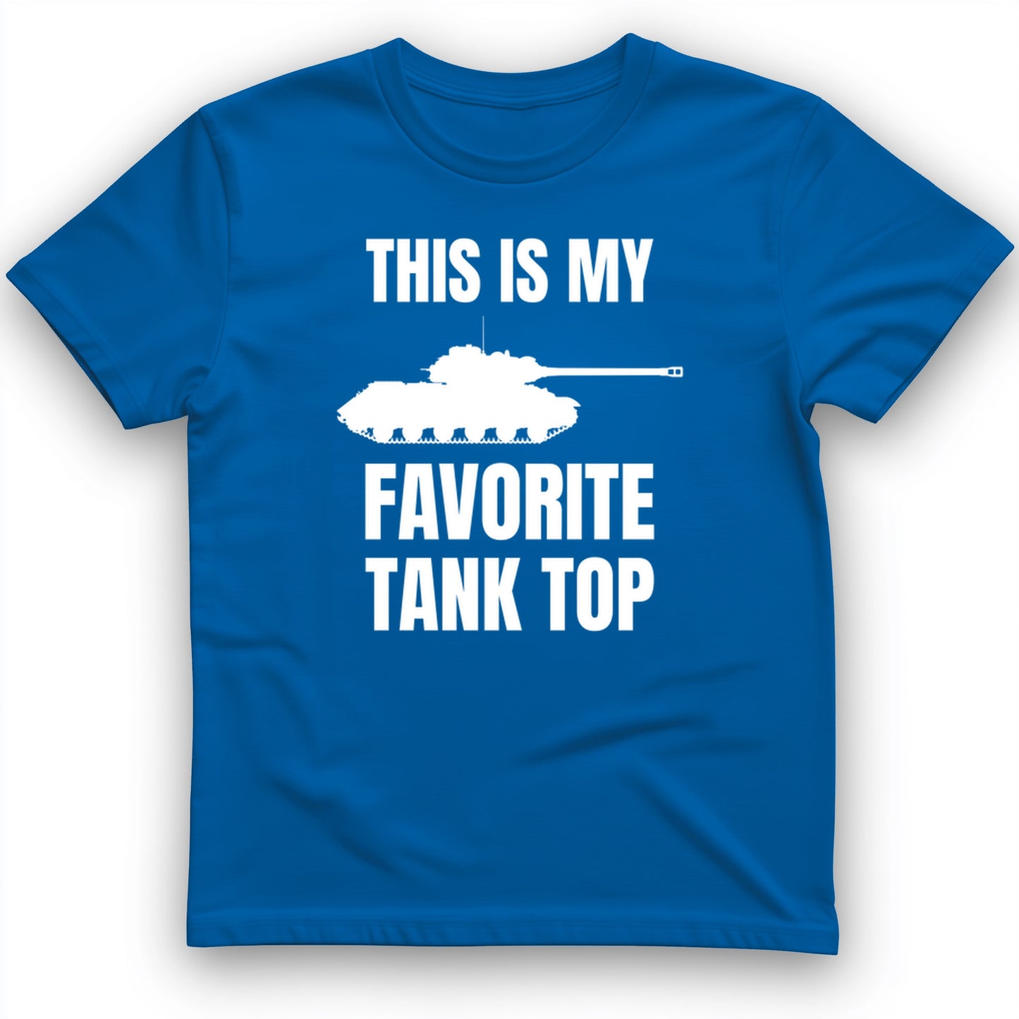 Favorite Tank Top T- Shirt