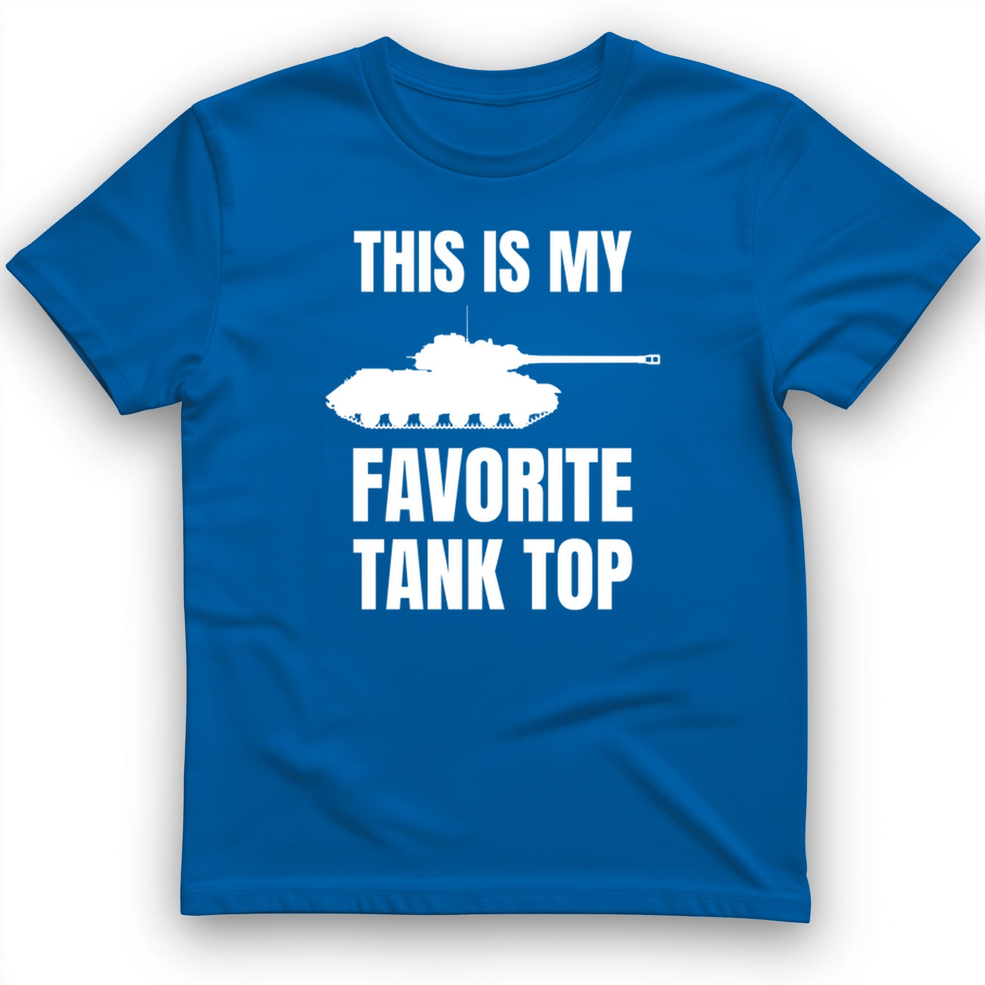 Favorite Tank Top T- Shirt