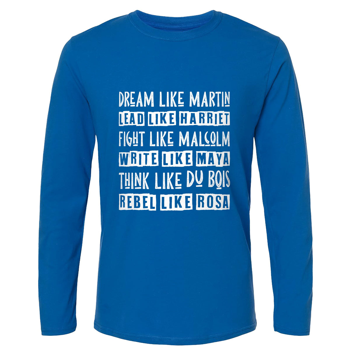 Fight Think Rebel Long Sleeve T-Shirt
