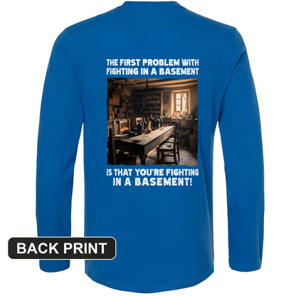 Fighting In A Basement Back Print Long Sleeve T-Shirt