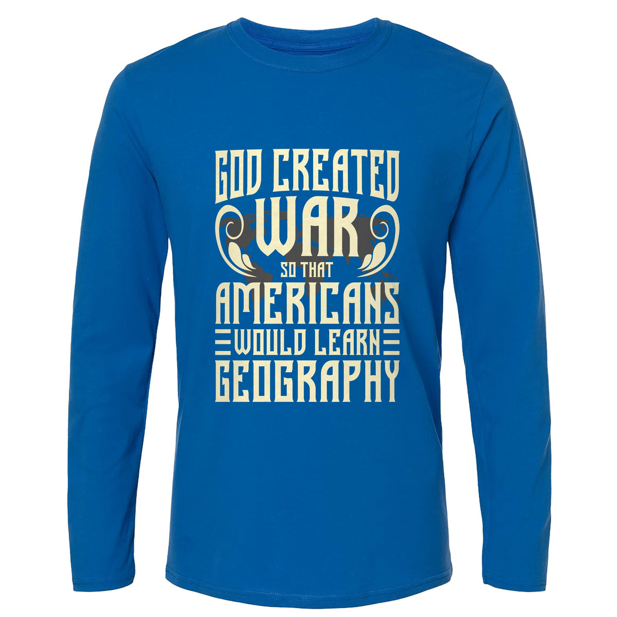 God Created War Long Sleeve T-Shirt