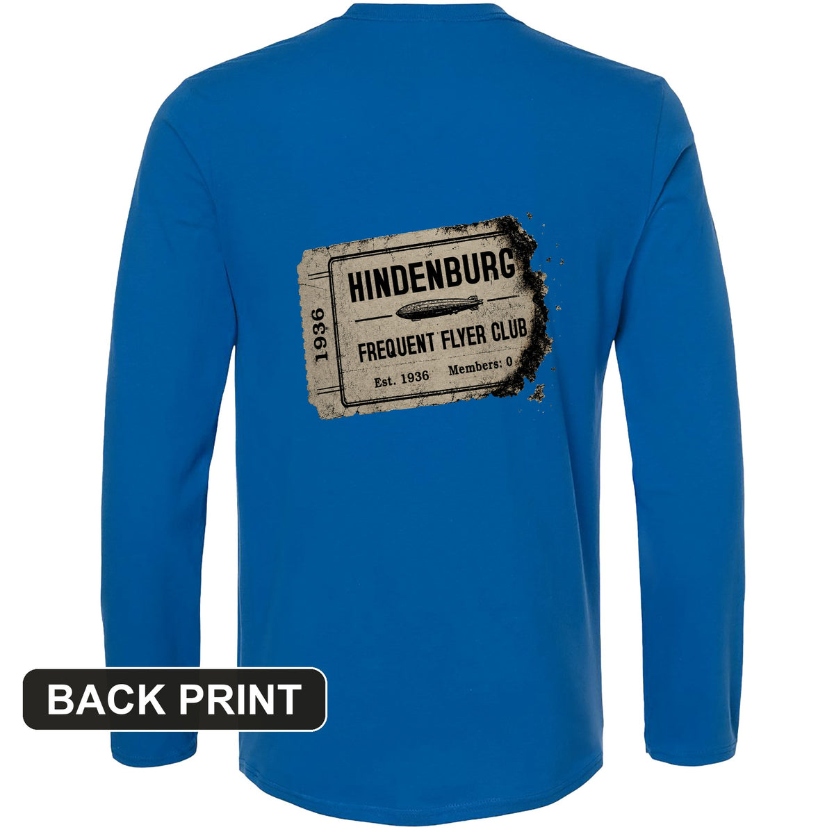 Hindenburg Back Print Long Sleeve T-Shirt