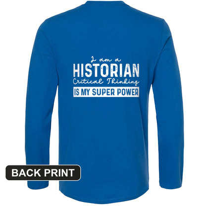 Historian Critical Thinking Back Print Long Sleeve T-Shirt