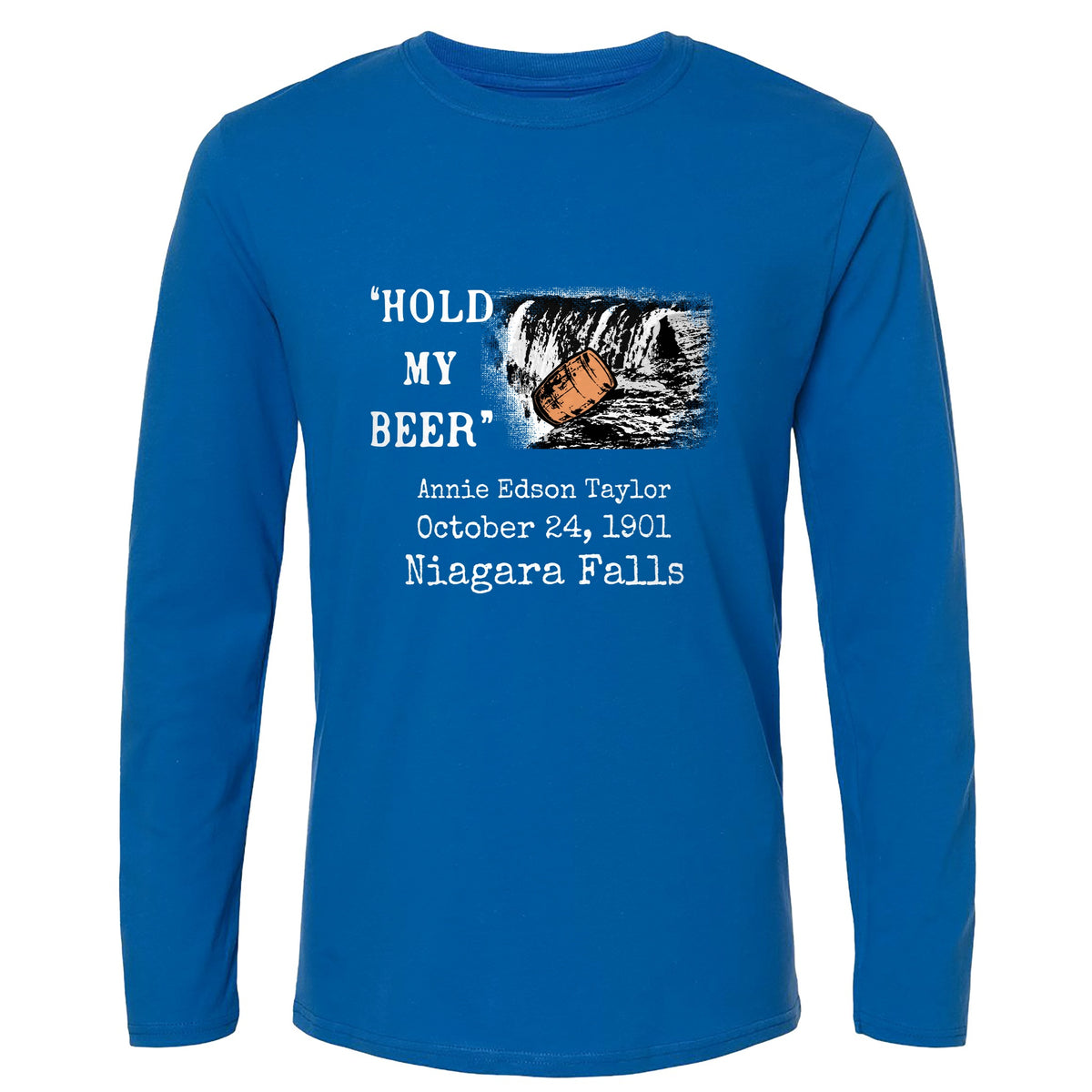Hold My Beer Long Sleeve T-Shirt