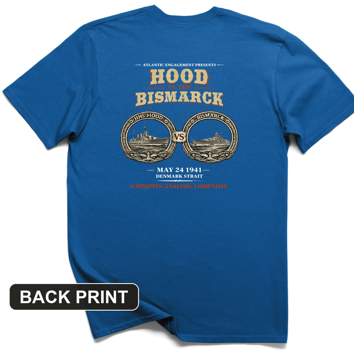Hood vs Bismarck Back Print T-Shirt