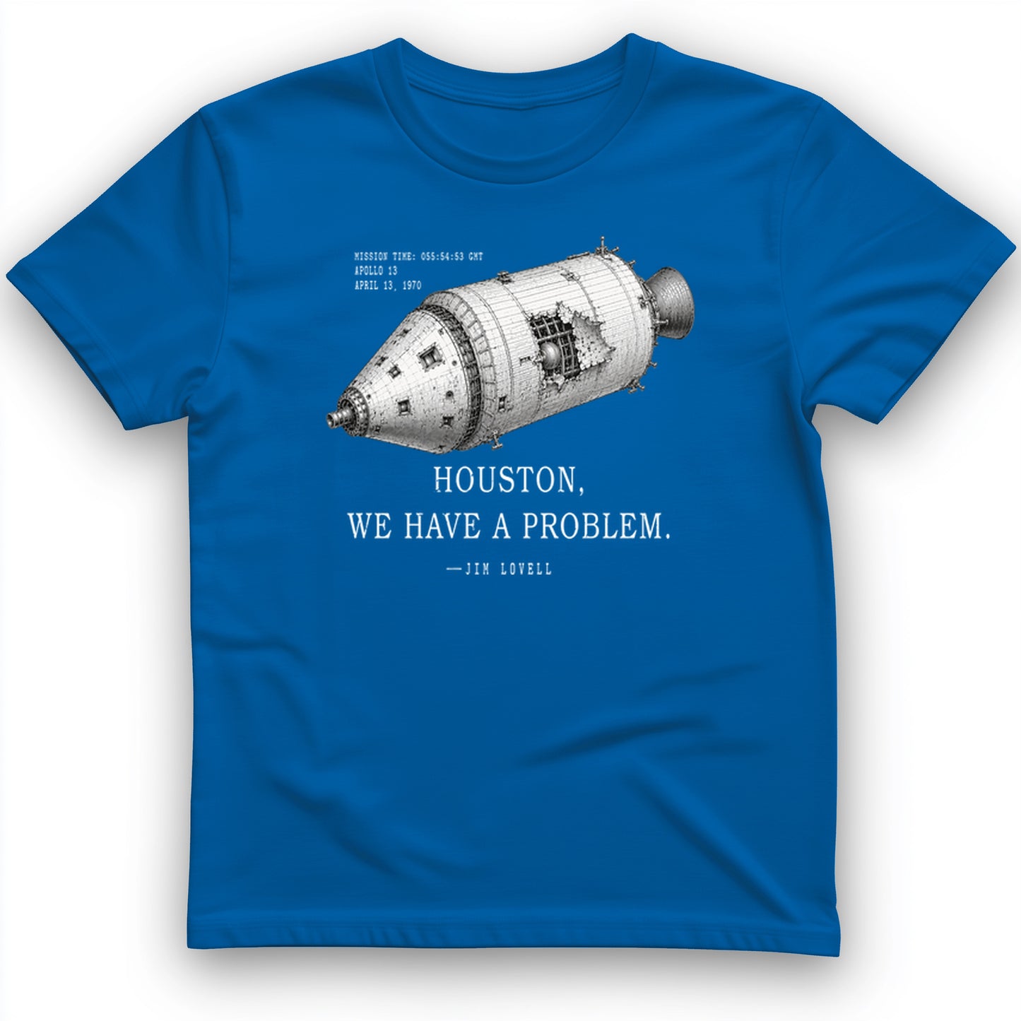 Houston We Have a Problem T-Shirt