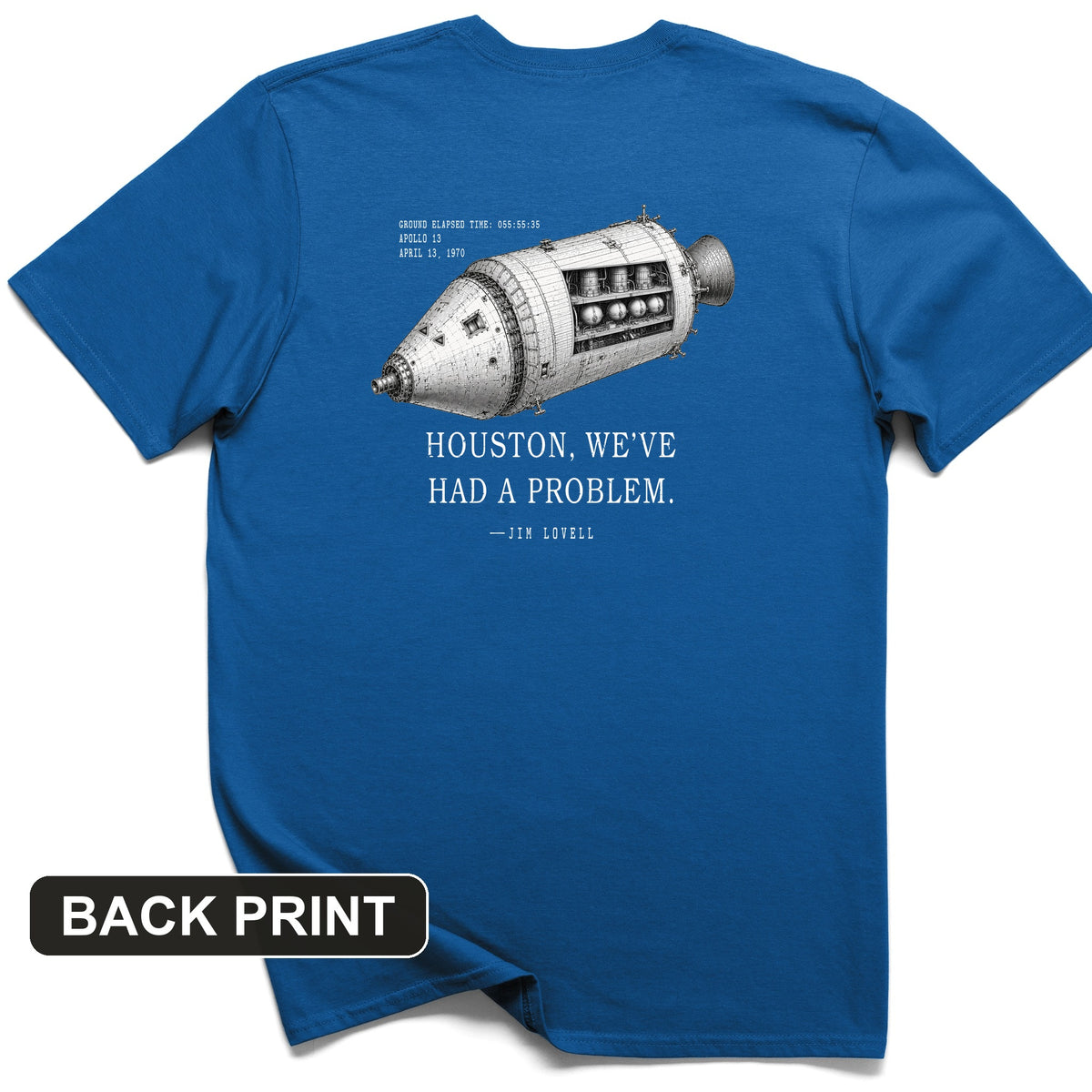 Houston, We've Had a Problem Back Print T-Shirt