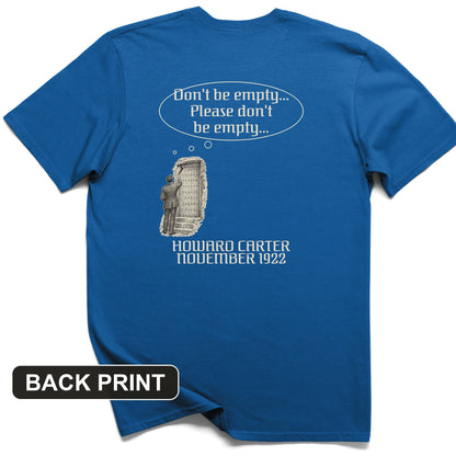 Howard Carter Dont Be Empty Back Print T-Shirt