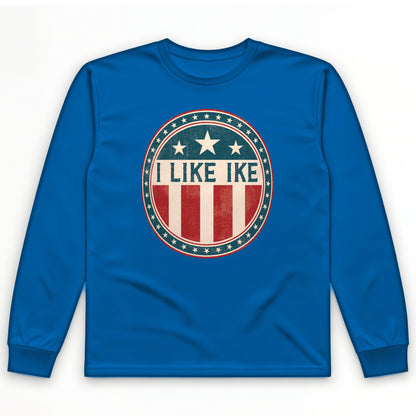 I Like Ike Long Sleeve T-Shirt