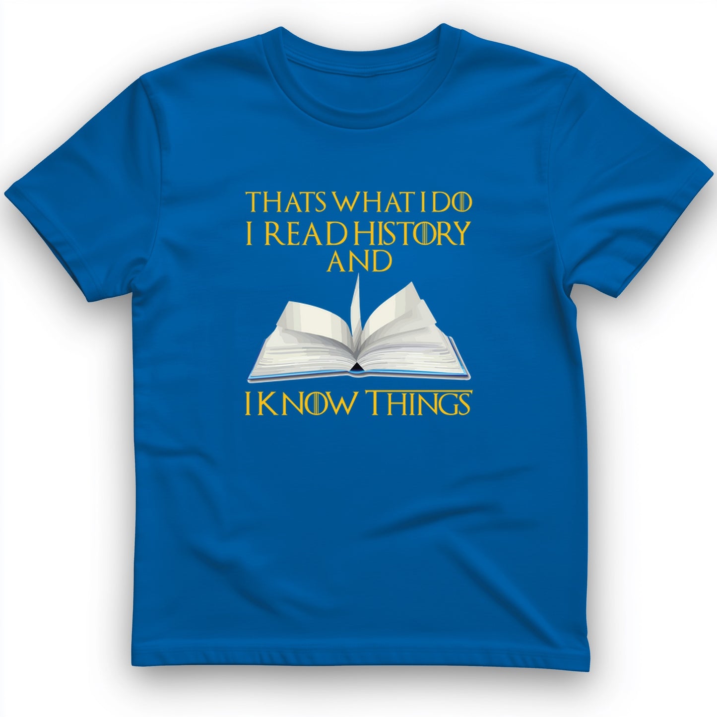 I Read History T-Shirt
