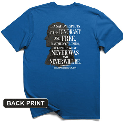 Ignorant and Free Back Print T-Shirt
