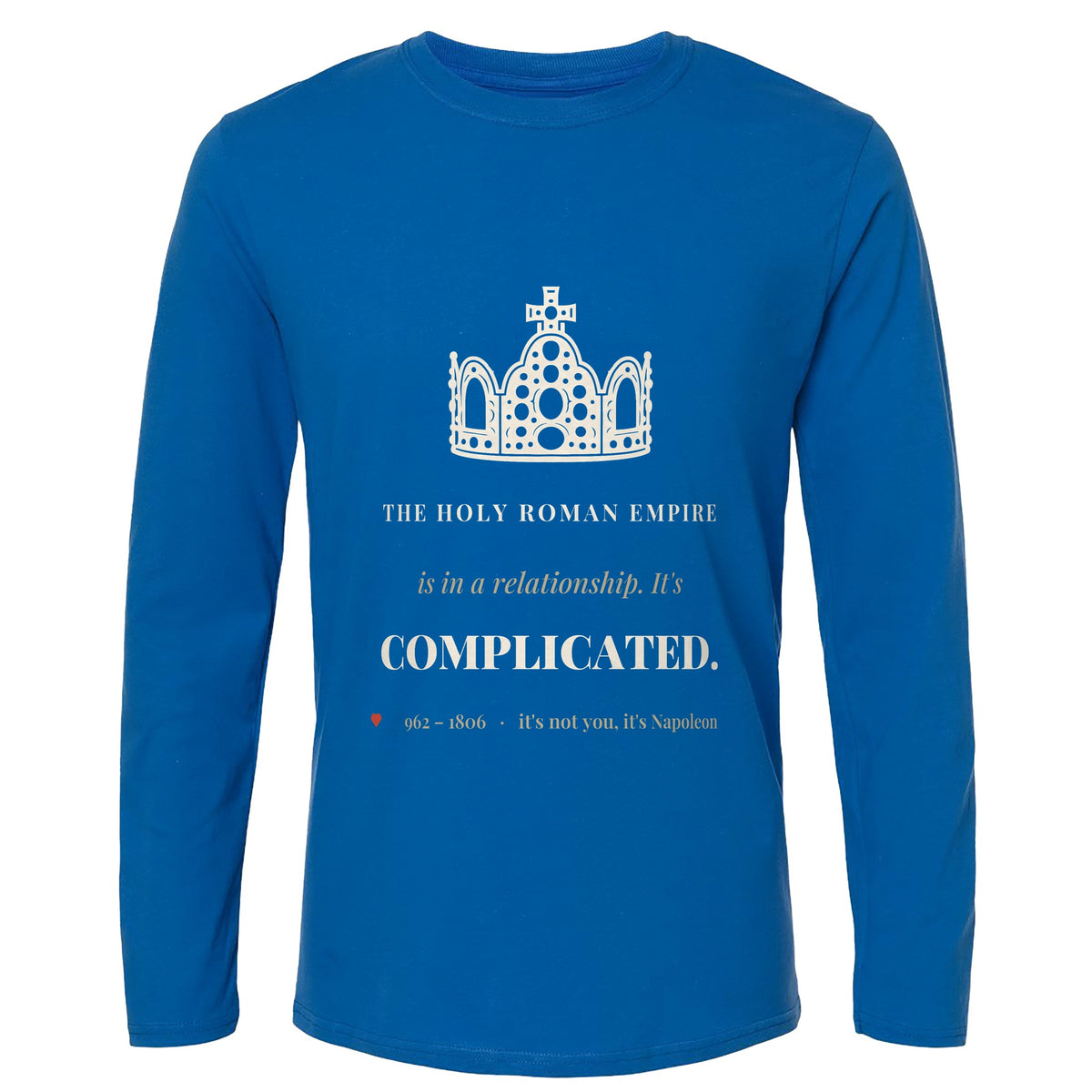 Its Complicated Long Sleeve T-Shirt