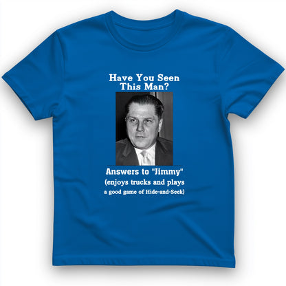 Jimmy Hoffa T-Shirt
