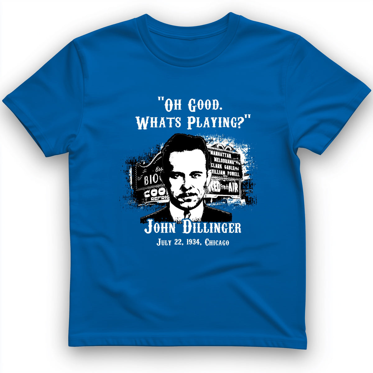 John Dillinger Let's Go To Movies T-Shirt