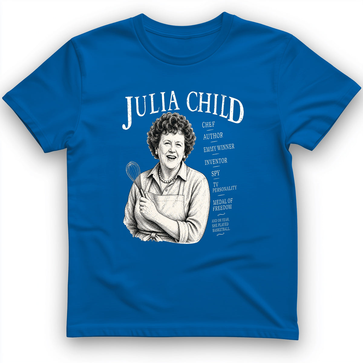 Julia Child T-Shirt