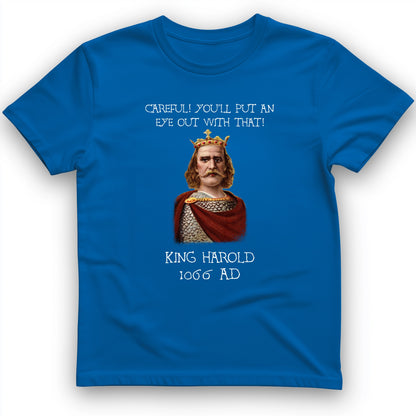 King Harold - Take Your Eye Out T-Shirt