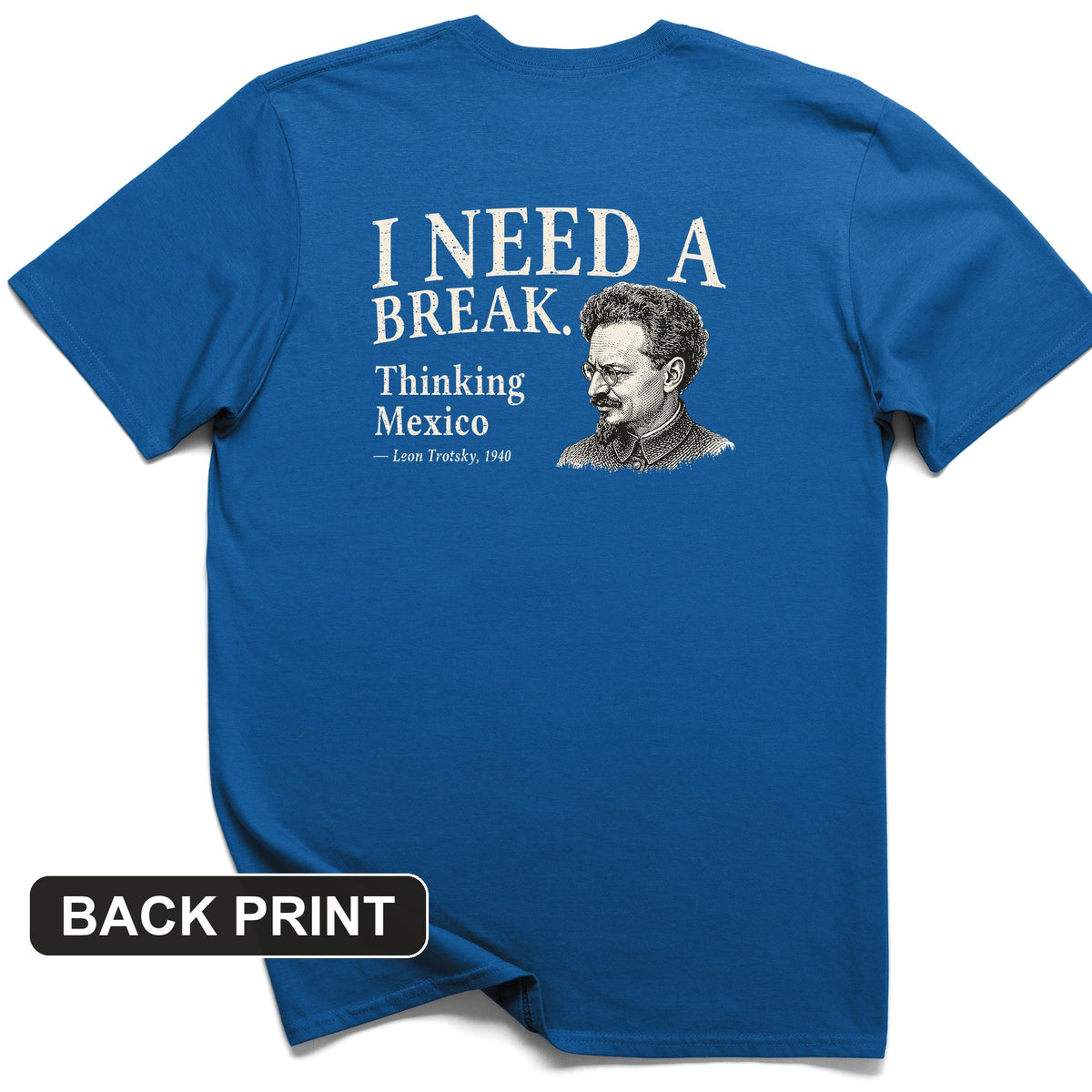 Leon Trotsky Mexico Back Print T-Shirt