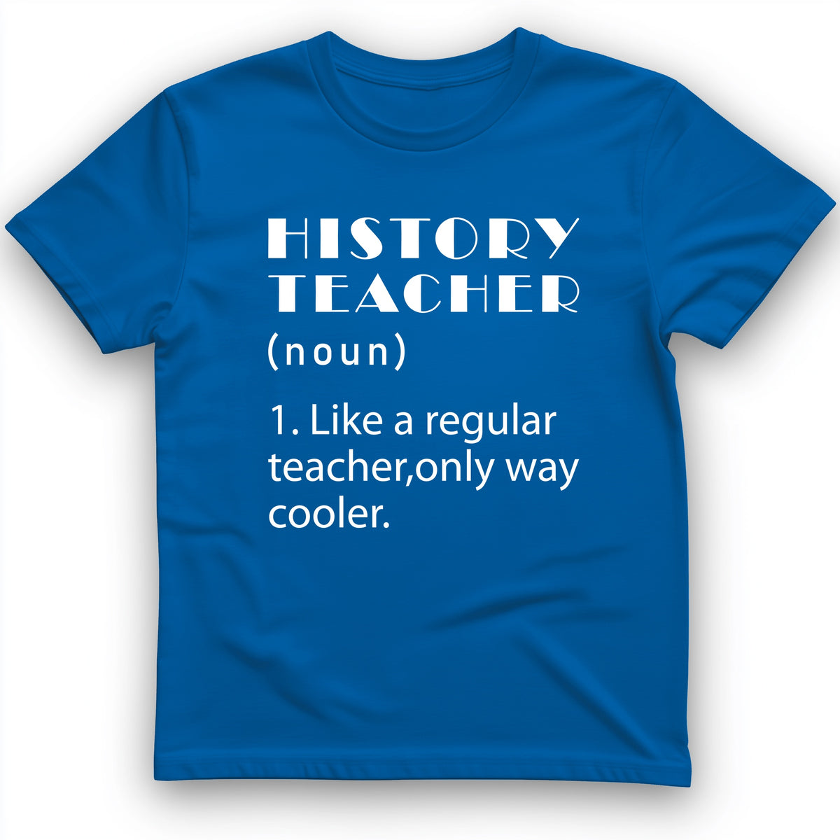 Like A Regular Teacher T-Shirt