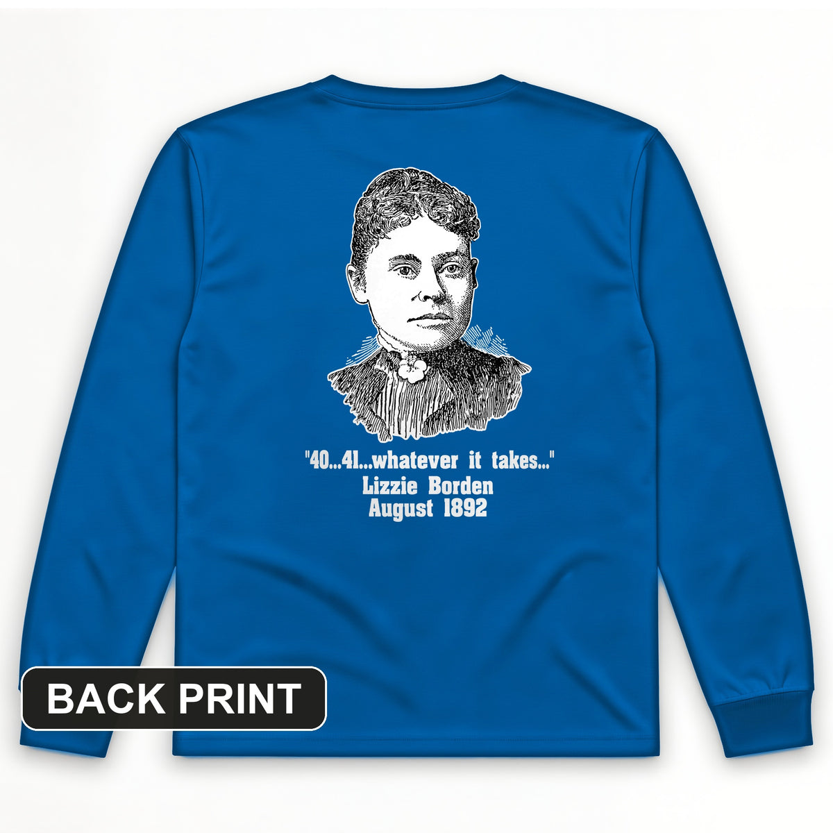 Lizzie Borden Back Print Long Sleeve T-Shirt