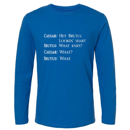 Lookin Sharp Long Sleeve T-Shirt