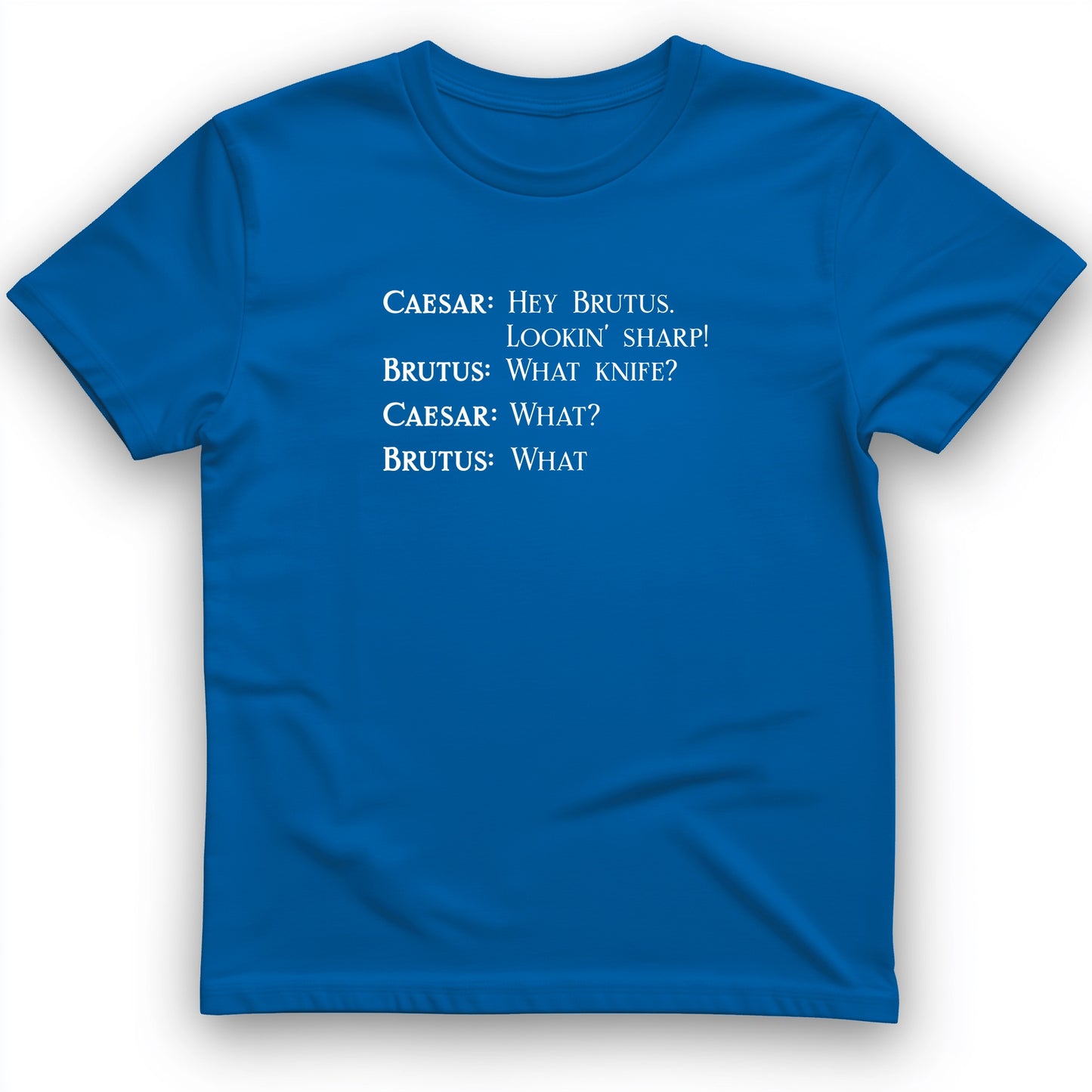 Lookin Sharp T-Shirt