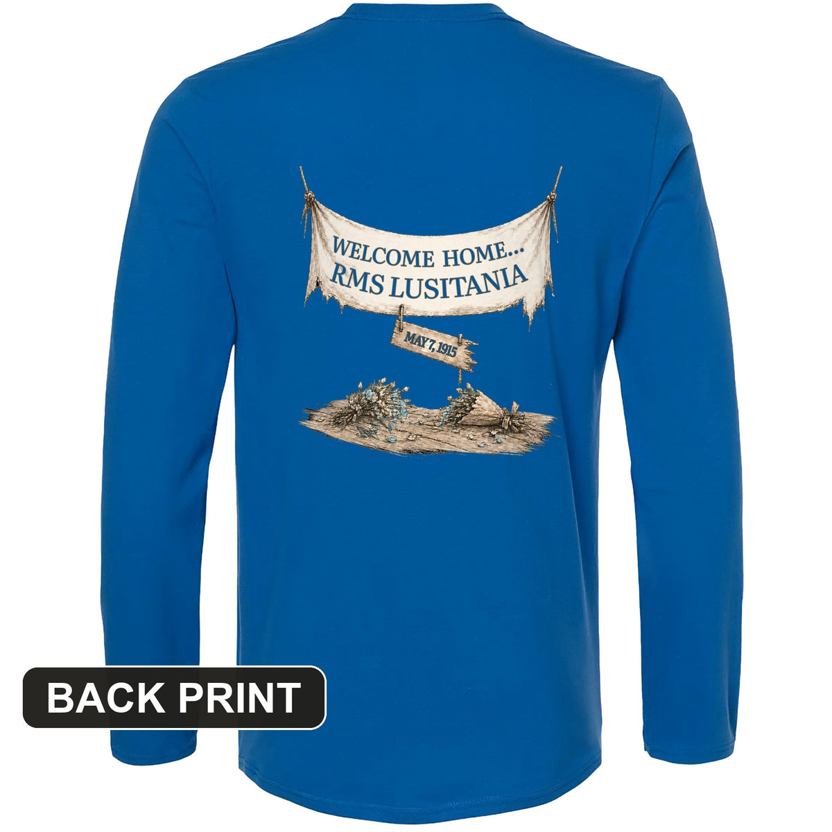 Lusitania Back Print Long Sleeve T-Shirt