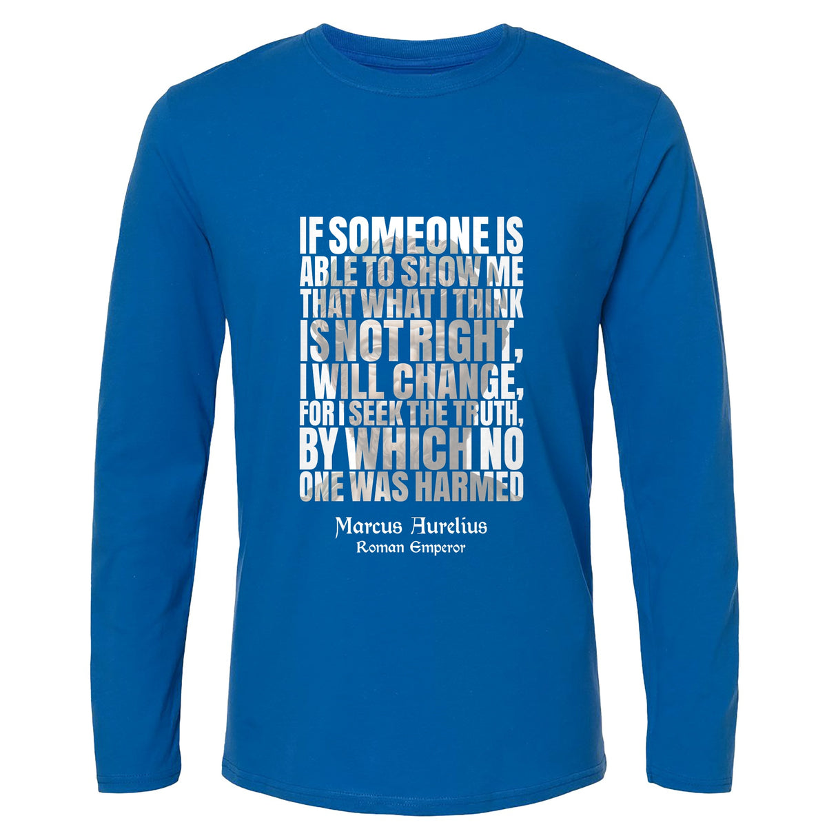 Marcus Aurelius Quote Long Sleeve T-Shirt