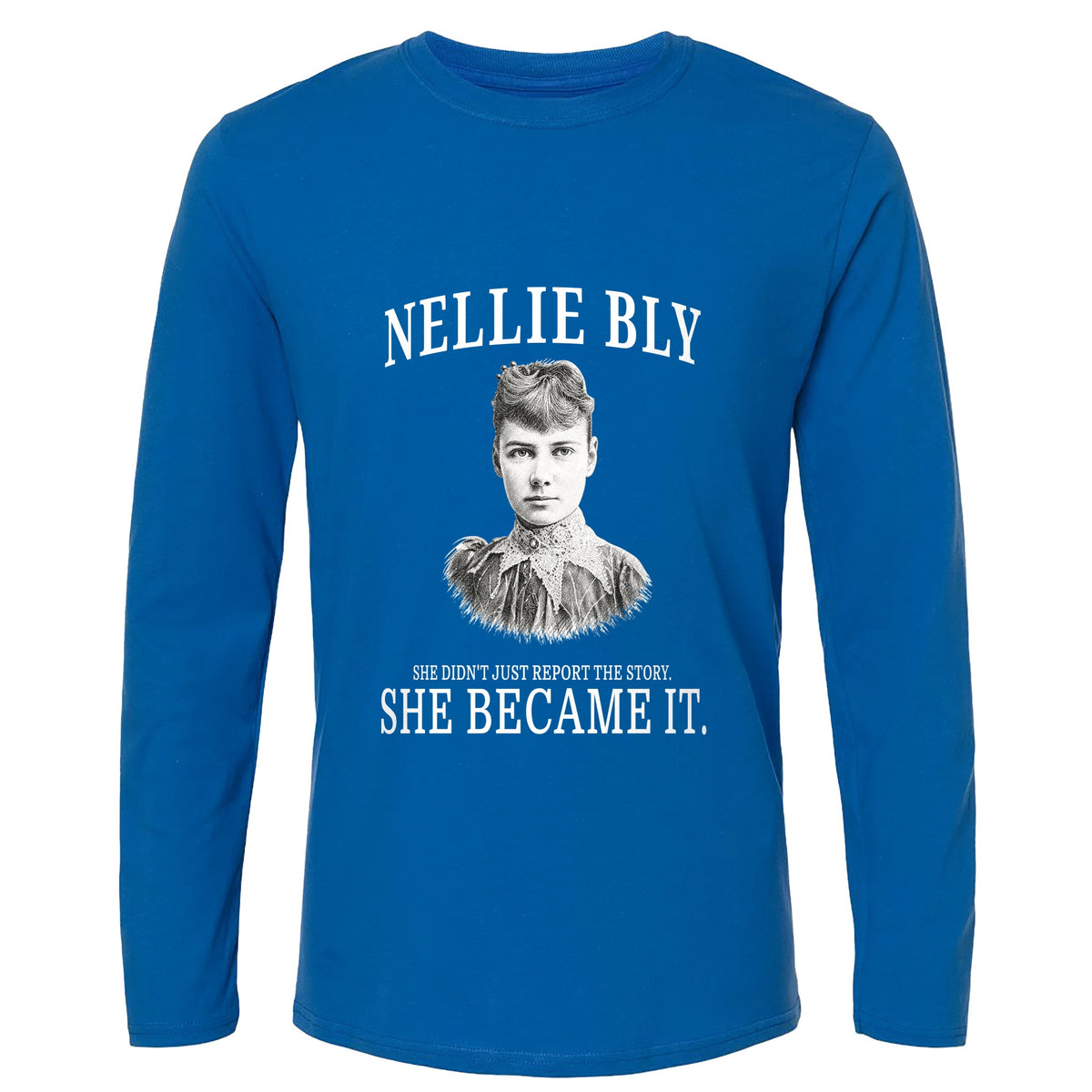 Nellie Bly Long Sleeve T-Shirt