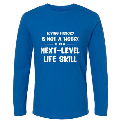 Next Level Life Skill Long Sleeve T-Shirt