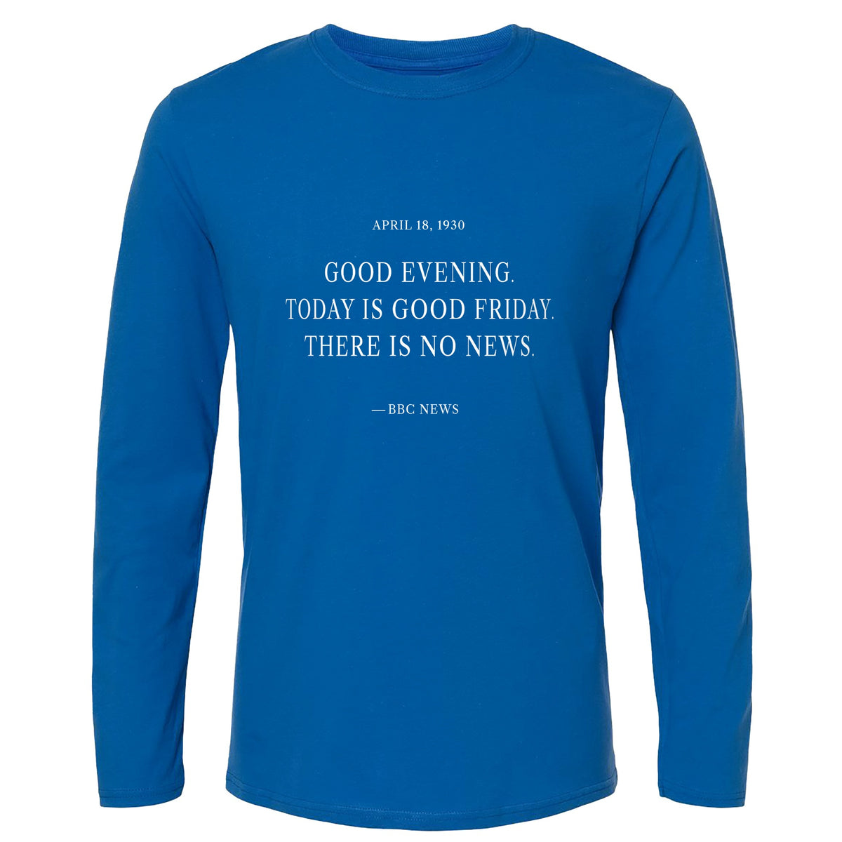No News Long Sleeve T-Shirt