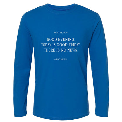 No News Long Sleeve T-Shirt