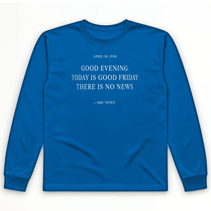 No News Long Sleeve T-Shirt