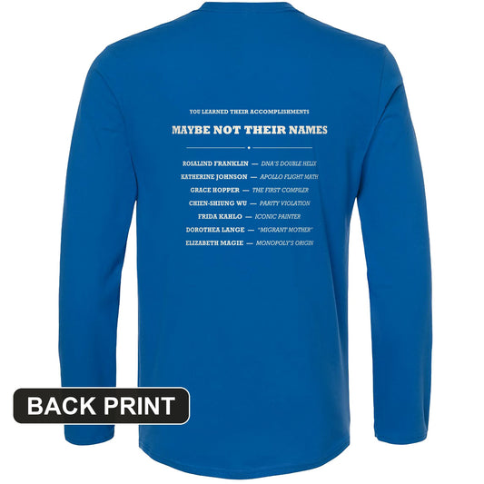 Not Their Names Back Print Long Sleeve T-Shirt