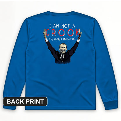 Not a Crook Back Print Long Sleeve T-Shirt