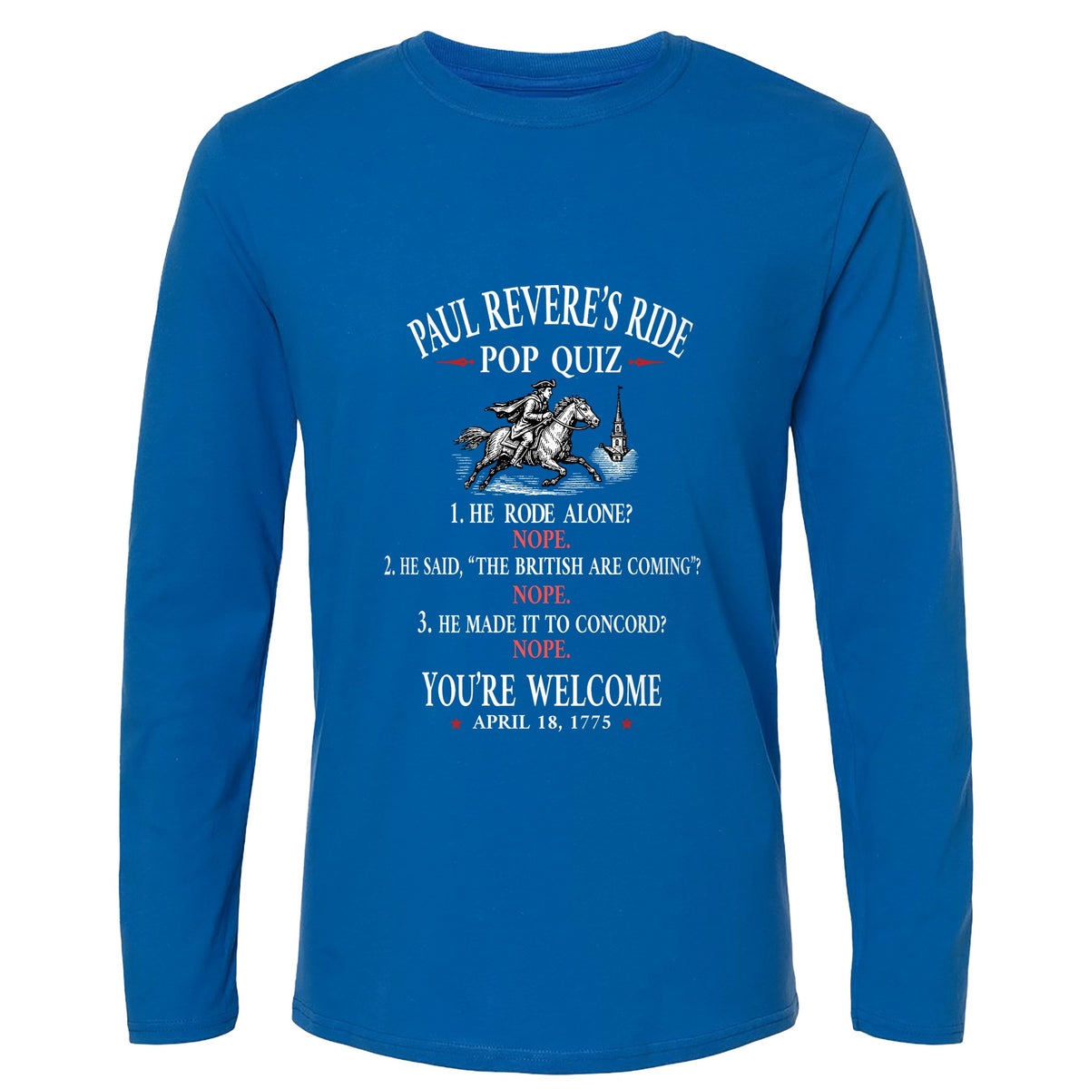 Paul Revere Quiz Long Sleeve T-Shirt