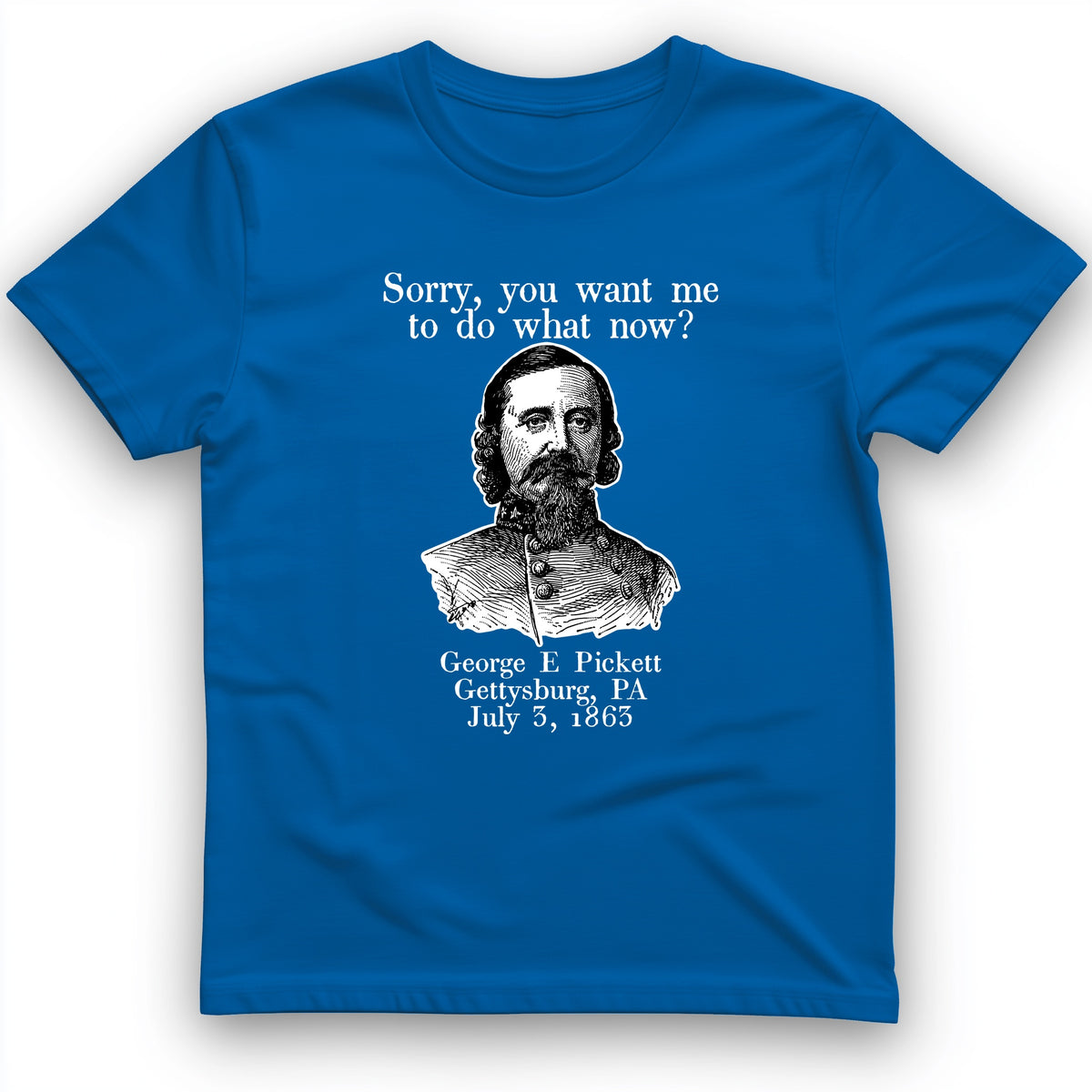 Pickett Do What Now T-Shirt