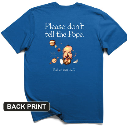 Please Don't Tell The Pope Back Print T-Shirt