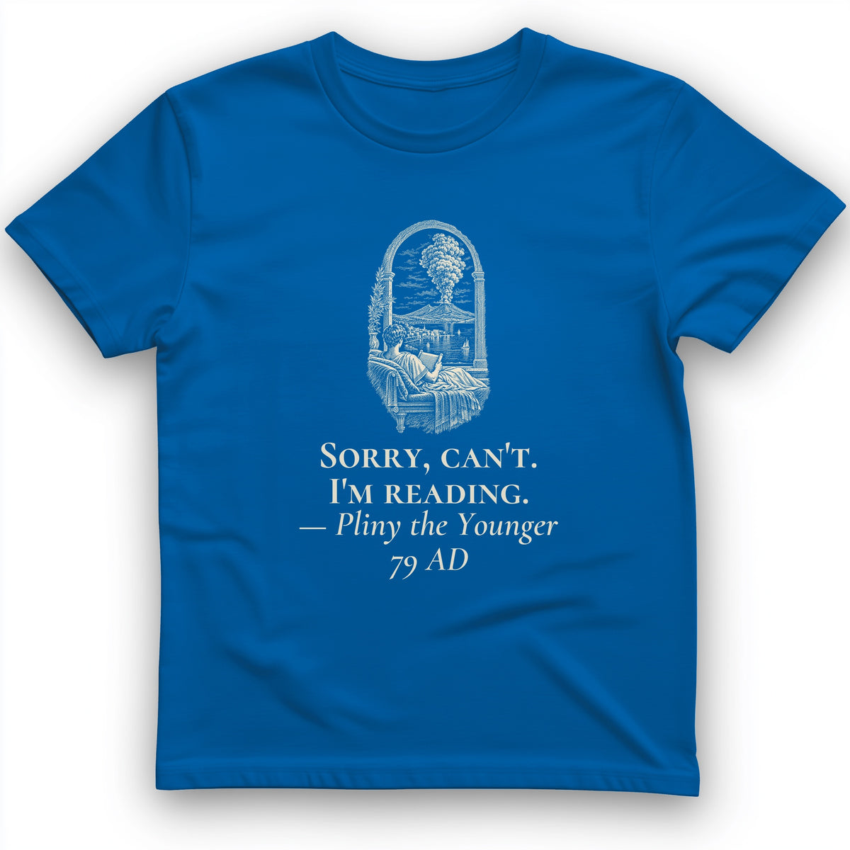 Pliny Sorry Cant Im Reading T-Shirt