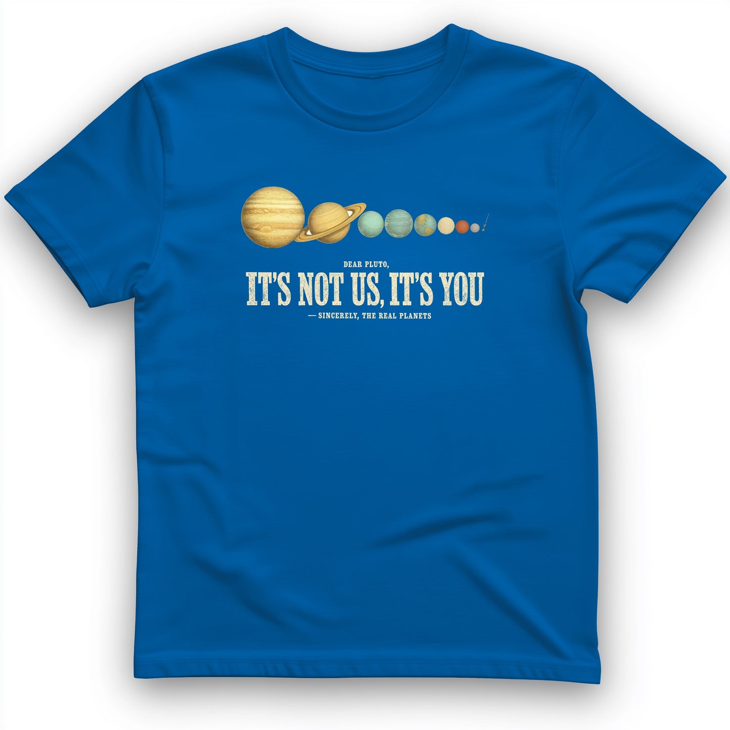 Pluto Its Not Us Its You T-Shirt