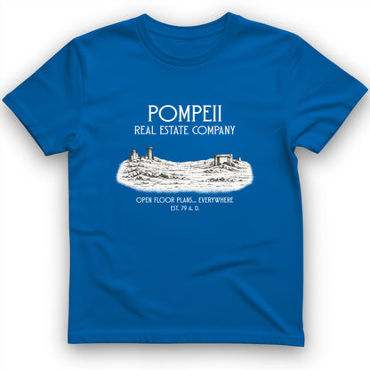 Pompeii Real Estate T-Shirt