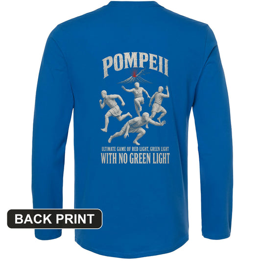 Pompeii Red Light Green Light Back Print Long Sleeve T-Shirt